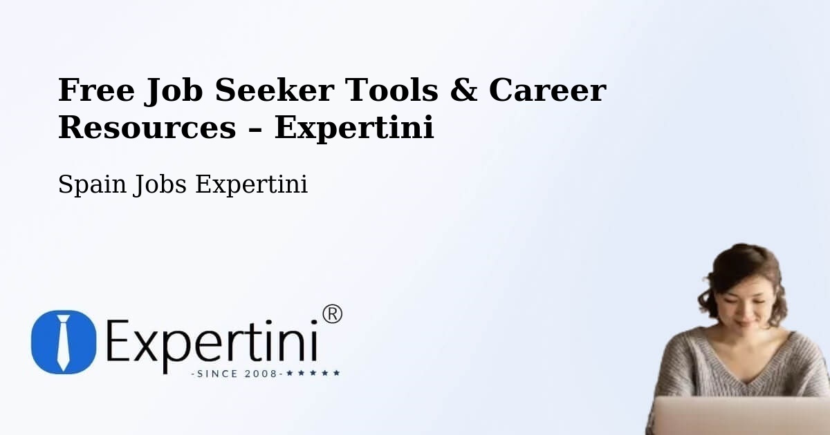 Free Job Seeker Tools & Career Resources – San Roque - San Roque, Spain Jobs Expertini
