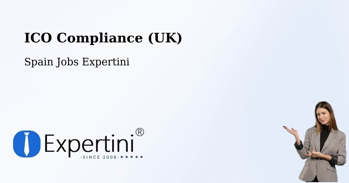 UK Data Protection & ICO Compliance – San Roque - Spain Jobs Expertini