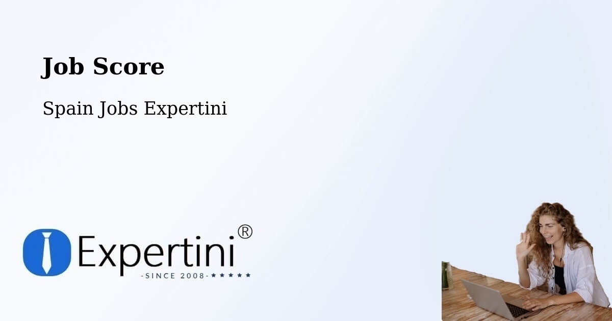 Job Score & Job Description Score Tool – San Roque - Spain Jobs Expertini